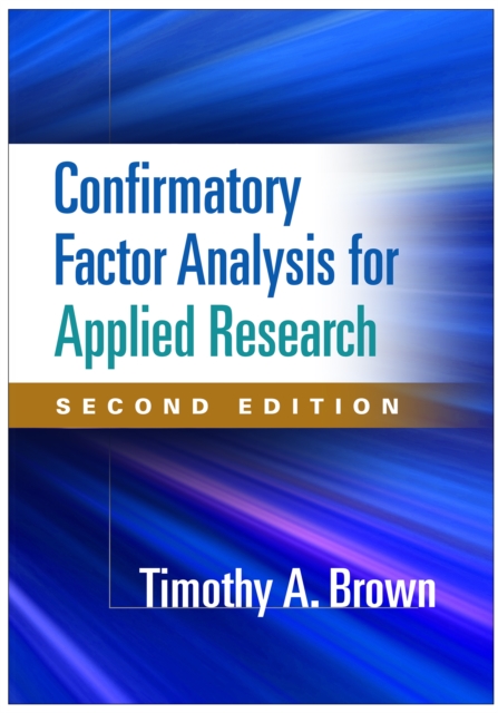 Confirmatory Factor Analysis for Applied Research, PDF eBook