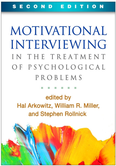 Motivational Interviewing in the Treatment of Psychological Problems, Second Edition, EPUB eBook