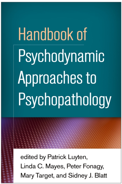 Handbook of Psychodynamic Approaches to Psychopathology, EPUB eBook