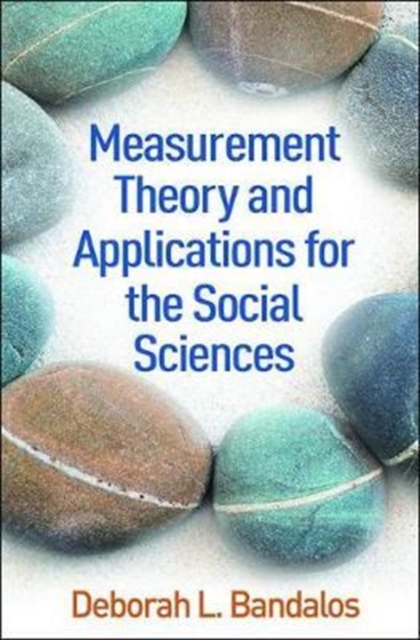 Measurement Theory and Applications for the Social Sciences, Hardback Book