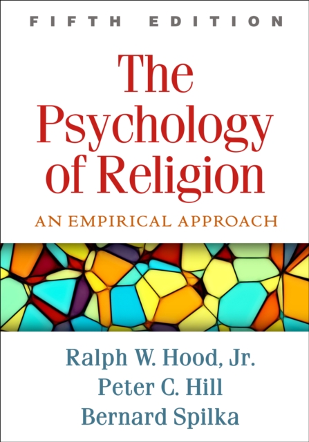 The Psychology of Religion, Fifth Edition : An Empirical Approach, PDF eBook