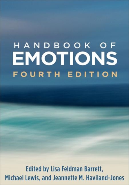 Handbook of Emotions, Fourth Edition, Paperback / softback Book