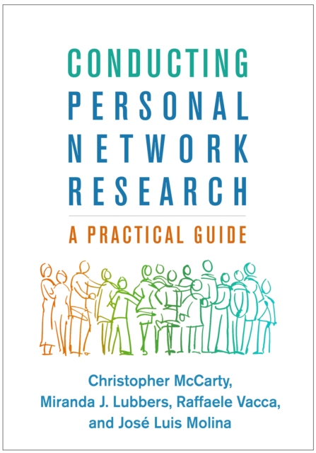 Conducting Personal Network Research : A Practical Guide, PDF eBook