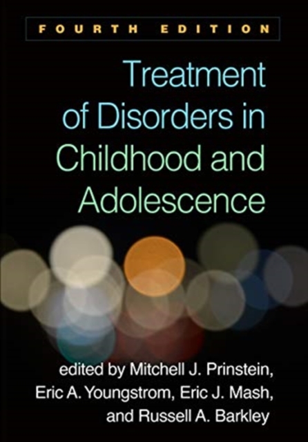 Treatment of Disorders in Childhood and Adolescence, Fourth Edition, Hardback Book