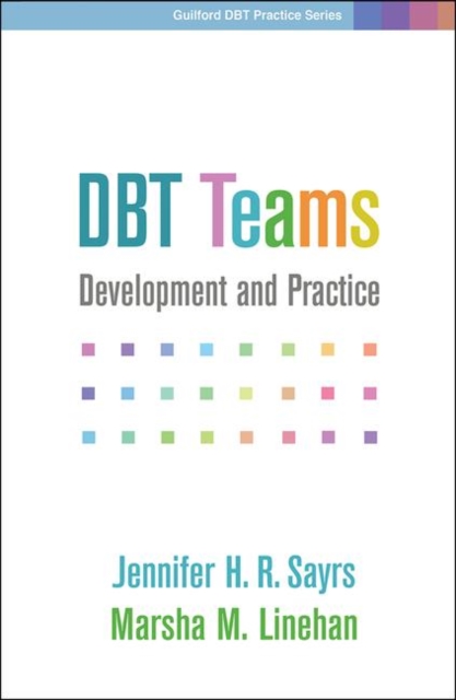 DBT Teams : Development and Practice, Paperback / softback Book