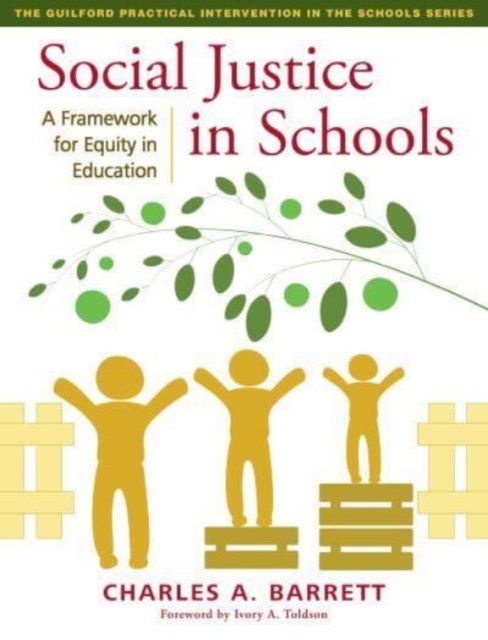 Social Justice in Schools : A Framework for Equity in Education, Hardback Book