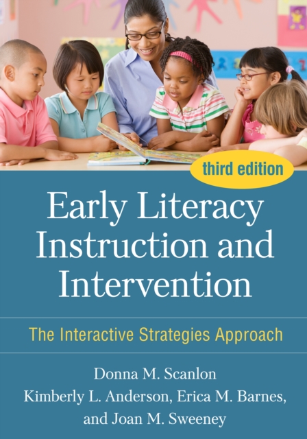 Early Literacy Instruction and Intervention : The Interactive Strategies Approach, PDF eBook