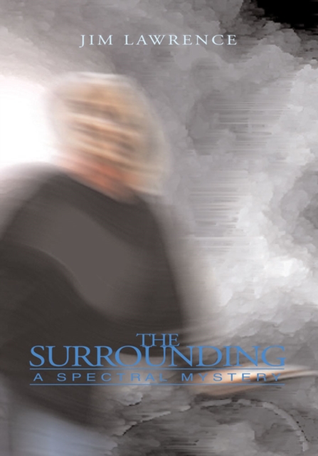 The Surrounding : A Spectral Mystery, EPUB eBook