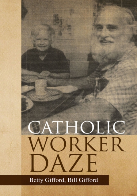 Catholic Worker Daze, EPUB eBook