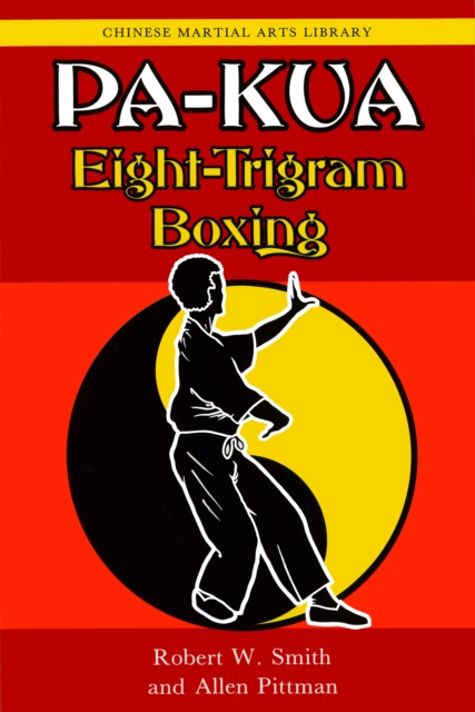 Pa-kua : Eight-Trigram Boxing, EPUB eBook