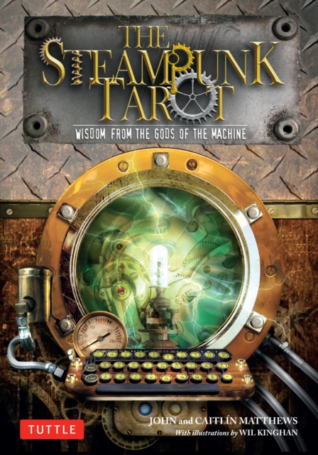 Steampunk Tarot Ebook : Wisdom from the Gods of the Machine, EPUB eBook