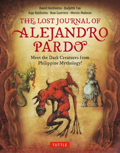 Lost Journal of Alejandro Pardo : Meet the Dark Creatures from Philippines Mythology, EPUB eBook