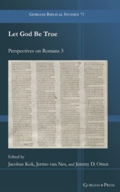 Let God Be True : Perspectives on Romans 3, Hardback Book