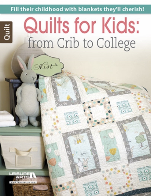 Quilts for Kids : From Crib to College, Paperback / softback Book
