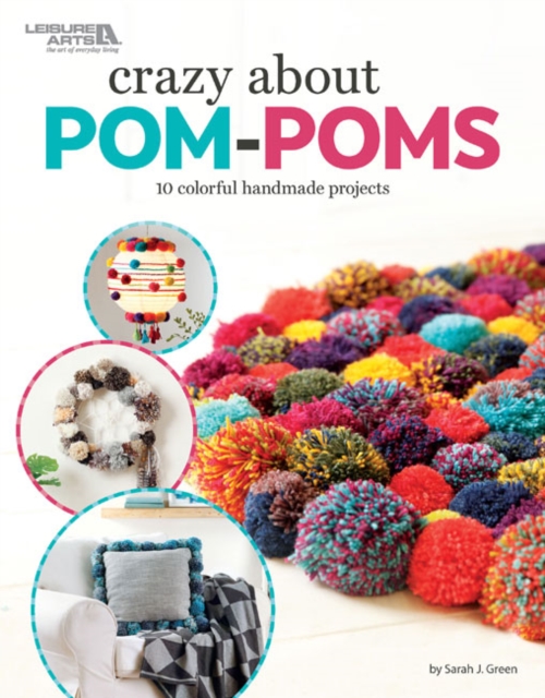 Crazy About Pom Poms, Paperback / softback Book
