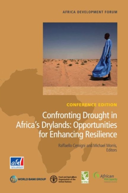 Confronting drought in Africa's drylands : opportunities for enhancing resilience, Paperback / softback Book