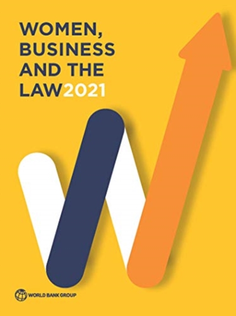 Women, business and the law 2021, Paperback / softback Book