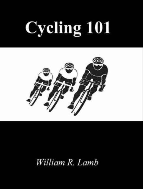 Cycling 101, Paperback / softback Book