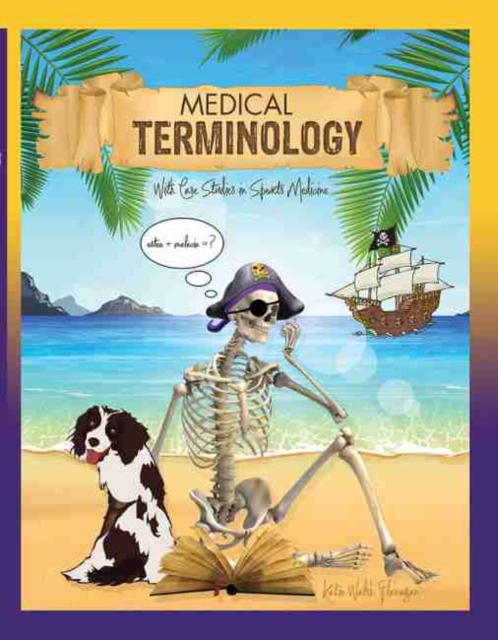 Medical Terminology with Case Studies in Sports Medicine, Paperback / softback Book