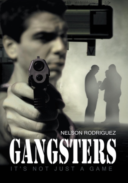 Gangsters : It'S Not Just a Game, EPUB eBook