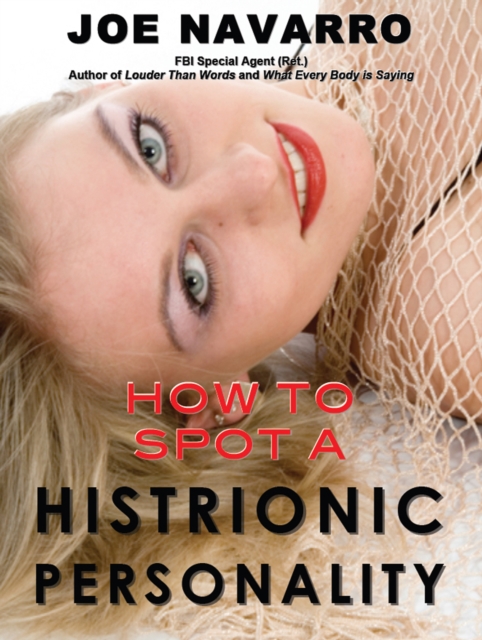 How to Spot a Histrionic Personality, EPUB eBook