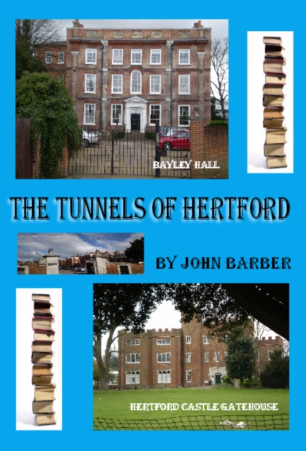 Tunnels Of Hertford, EPUB eBook