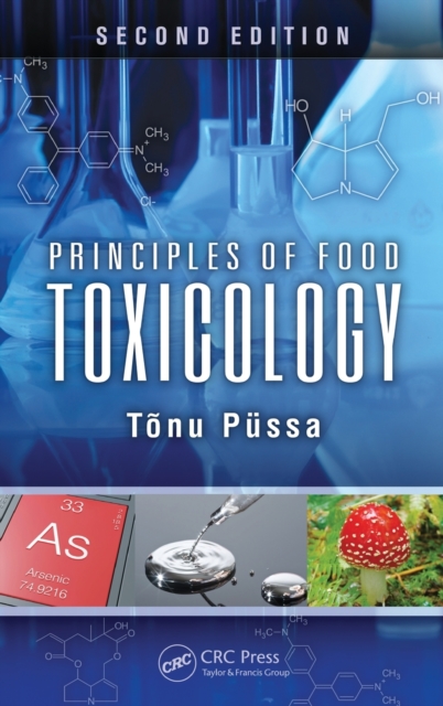 Principles of Food Toxicology, Hardback Book