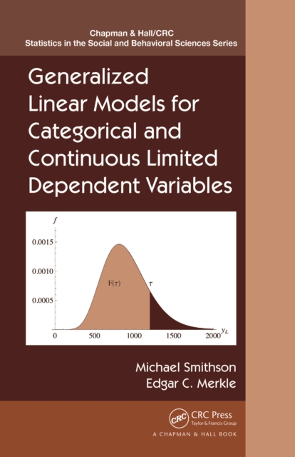 Generalized Linear Models for Categorical and Continuous Limited Dependent Variables, PDF eBook