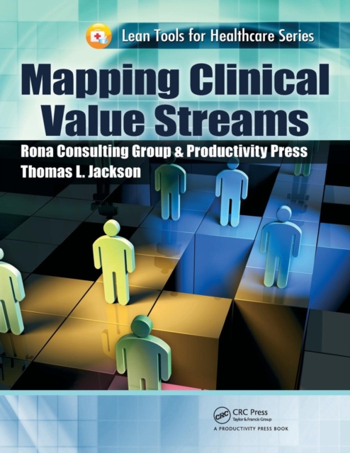 Mapping Clinical Value Streams, Paperback / softback Book