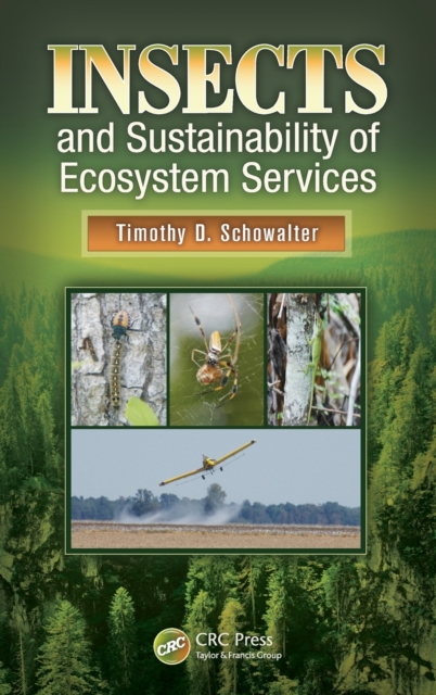 Insects and Sustainability of Ecosystem Services, Hardback Book