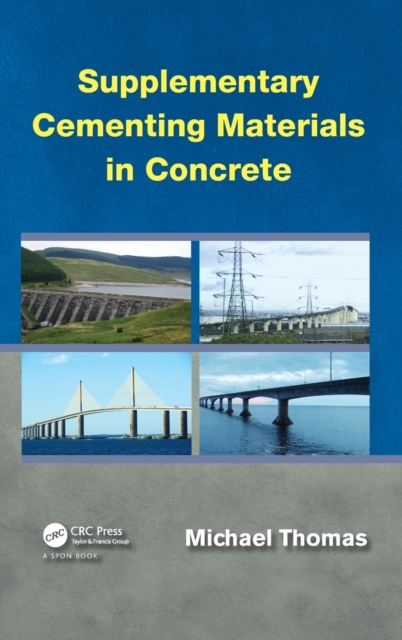 Supplementary Cementing Materials in Concrete, Hardback Book