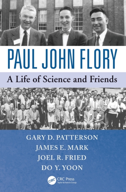 Paul John Flory : A Life of Science and Friends, Paperback / softback Book