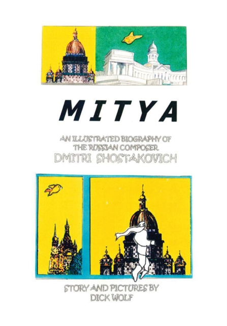 Mitya : An Illustrated Biography of the Russian Composer Dmitri Shostakovich, EPUB eBook
