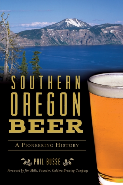 SOUTHERN OREGON BEER, Paperback Book