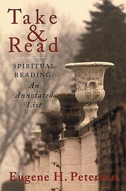 Take and Read : Spiritual Reading -- An Annotated List, EPUB eBook