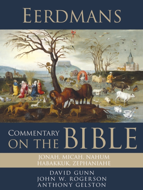 Eerdmans Commentary on the Bible: Jonah, Micah, Nahum, Habakkuk, Zephaniah, EPUB eBook