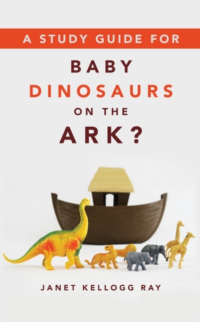 A Study Guide for BABY DINOSAURS ON THE ARK?, EPUB eBook