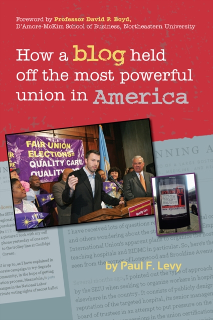 How a Blog Held Off the Most Powerful Union in America, EPUB eBook