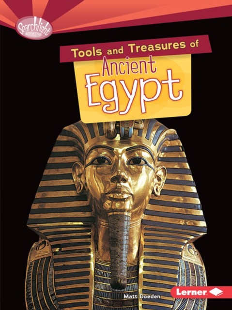 Tools and Treasures of Ancient Egypt, PDF eBook