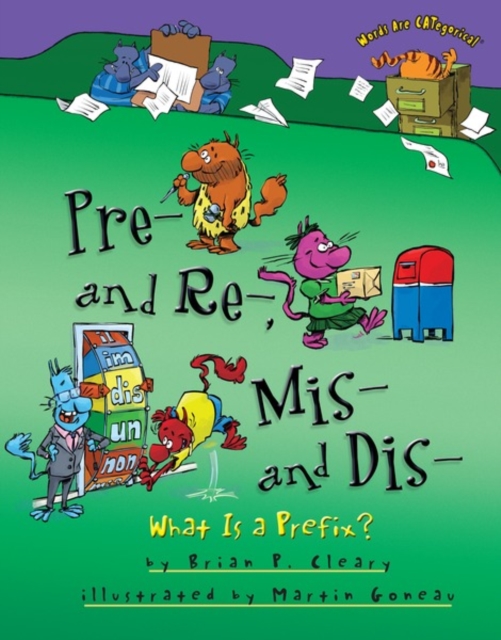 Pre- and Re-, Mis- and Dis- : What Is a Prefix?, EPUB eBook