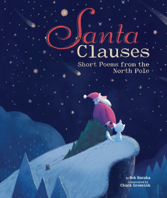 Santa Clauses : Short Poems from the North Pole, PDF eBook