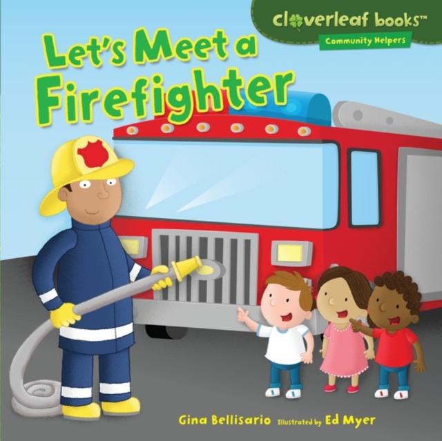 Let's Meet a Firefighter, EPUB eBook