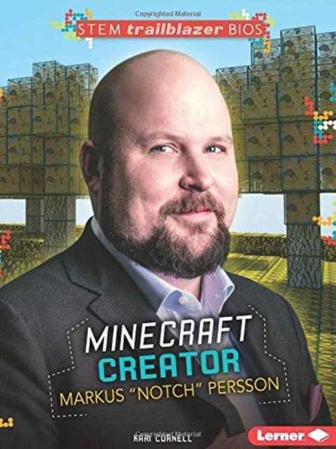 Markus Notch Persson : Minecraft Creator, Paperback / softback Book