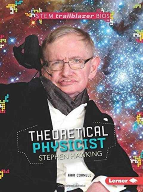 Stephen Hawking : Theoretical Physicist, Paperback / softback Book