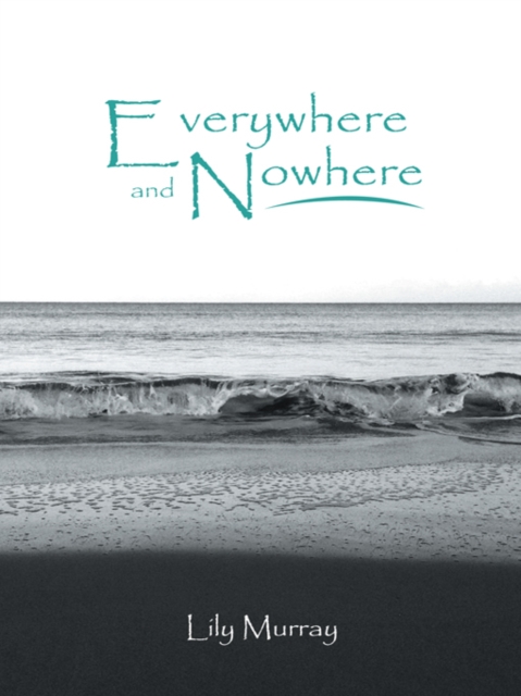 Everywhere and Nowhere, EPUB eBook