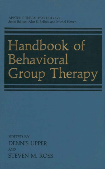 Handbook of Behavioral Group Therapy, PDF eBook