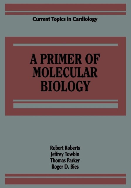 A Primer of Molecular Biology, Paperback / softback Book
