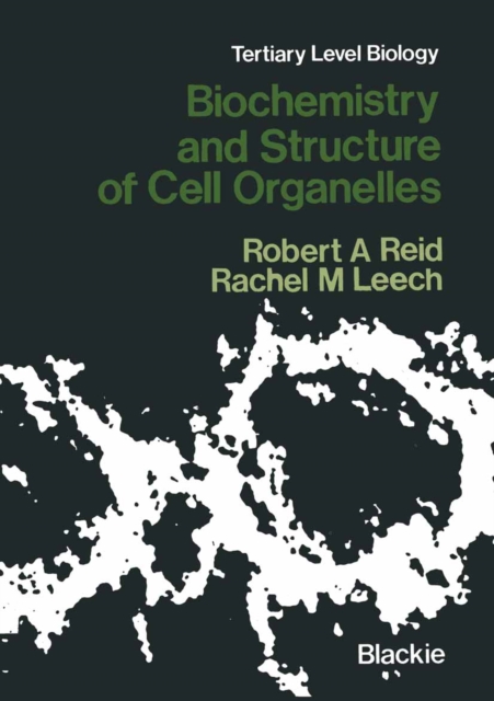 Biochemistry and Structure of Cell Organelles, PDF eBook