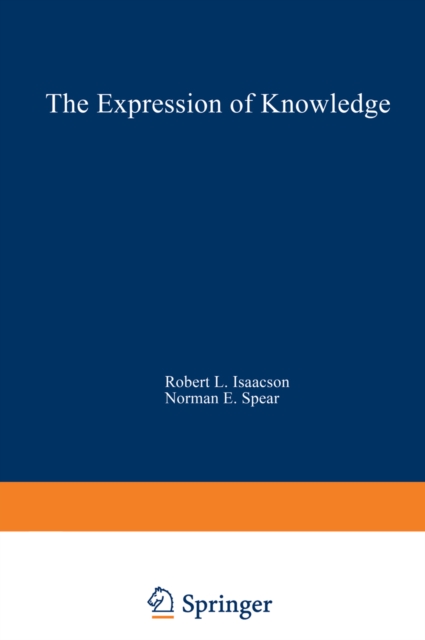The Expression of Knowledge : Neurobehavioral Transformations of Information into Action, PDF eBook