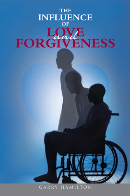The Influence of Love and Forgiveness, EPUB eBook